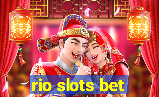 rio slots bet